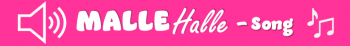 Malle Halle Song